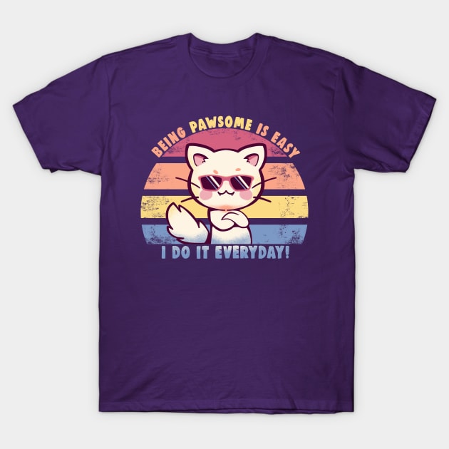 Everyday Pawsome T-Shirt by TechraNova